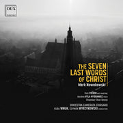 Orkiestra Camerata Stargard – Nowakowski: Seven Last Words Of Christ (CD)