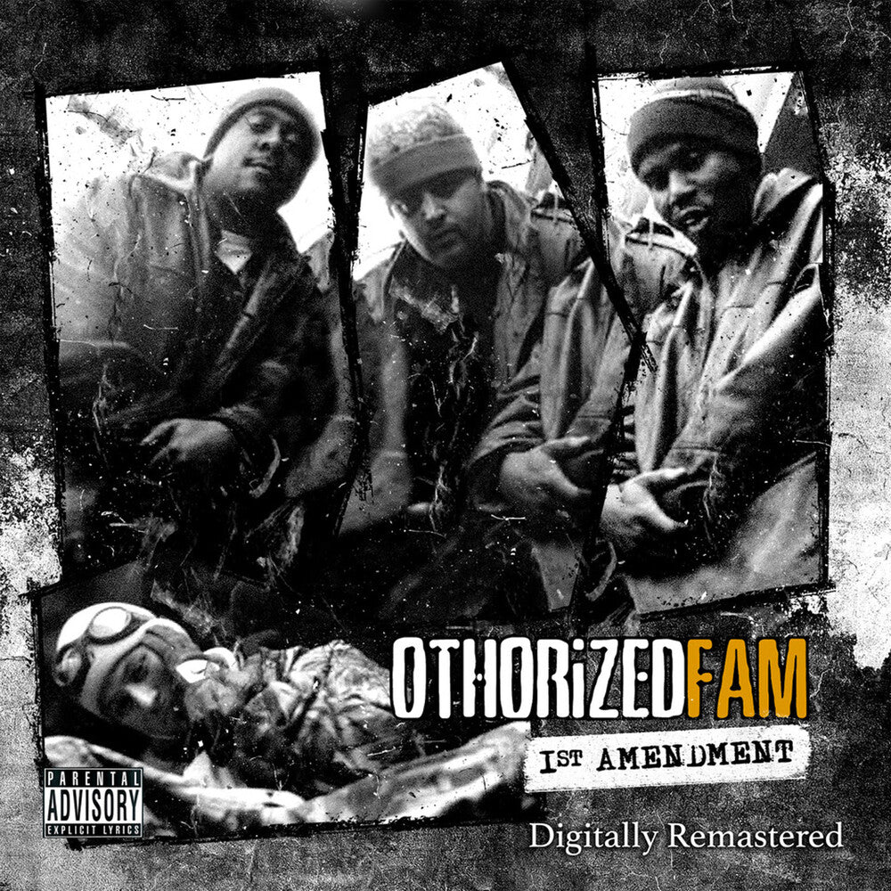 Othorized Fam – First Amendment (Remastered, Exco CD)