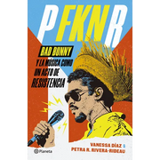 P Fkn R: Bad Bunny Y La Música Como Un Acto de Resistencia / P Fkn R: How Bad Bunny Became the Global Voice of Puerto Rican Resistance - Paperback