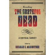 Reading the Grateful Dead: A Critical Survey