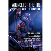 Patience for the Ride: The Art and Life of Will Johnson - Paperback