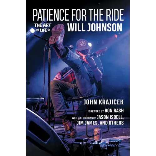 Patience for the Ride: The Art and Life of Will Johnson - Paperback