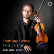 Patrick Yim – Bamboo Grove (CD)