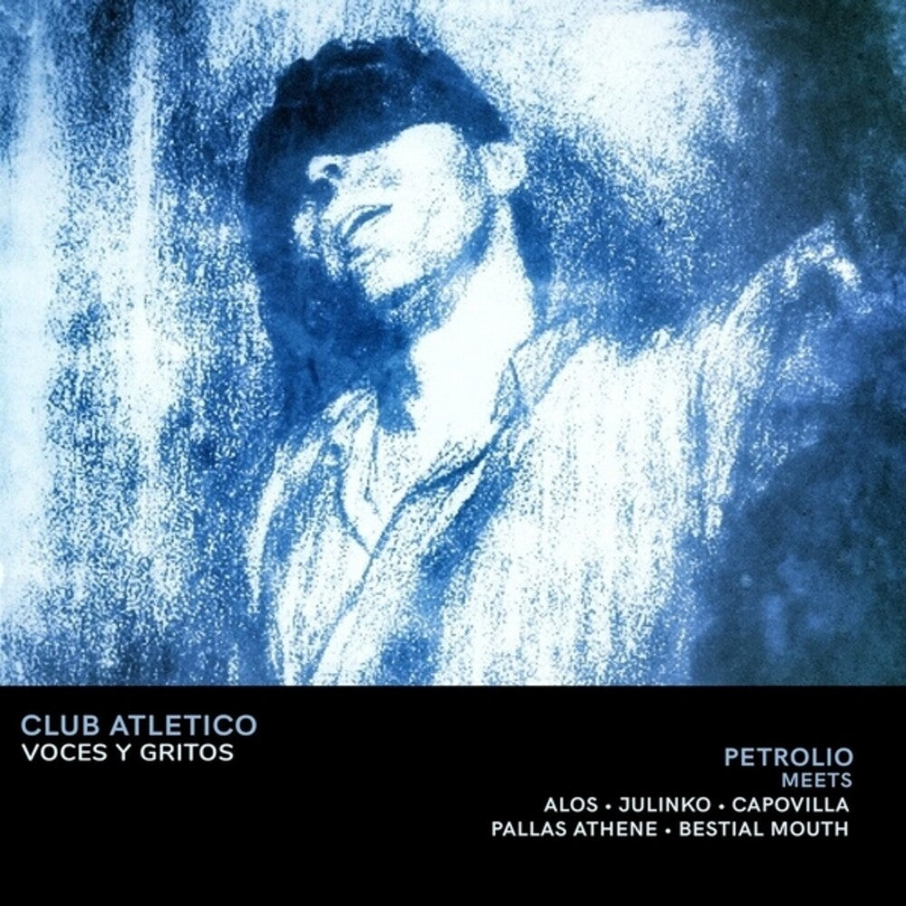 Petrolio – Club Atletico Voces & Gritos (blue Smoke LP Vinyl)