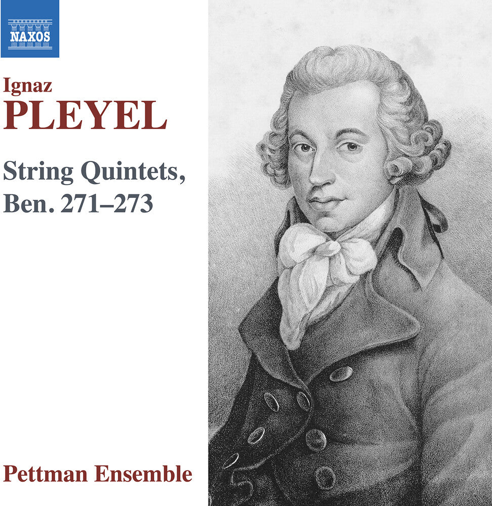 Pettman Ensemble – Pleyel: Str Quintets Ben. 271-273 (CD)