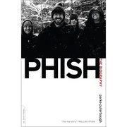Phish: The Biography - Paperback