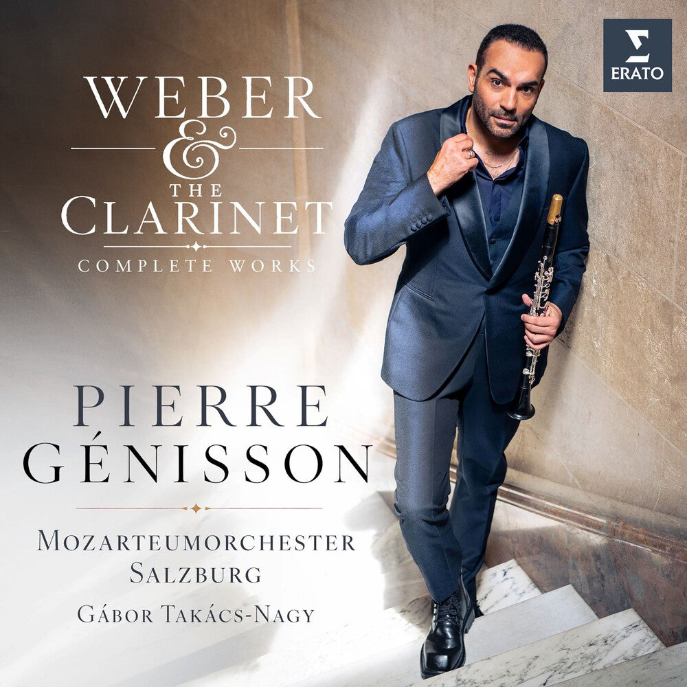Pierre Génisson – Weber & The Clarinet: Complete Works (CD)