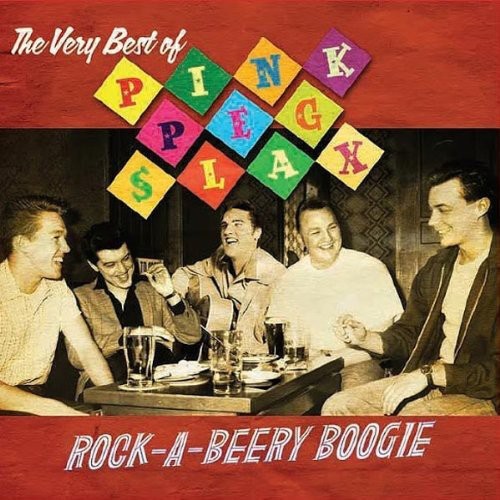 Pink Peg Slax – Rock a Beery Boogie: Very Best of Pink Peg Slax (CD)