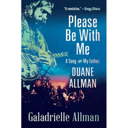 Please Be with Me: A Song for My Father, Duane Allman - Paperback
