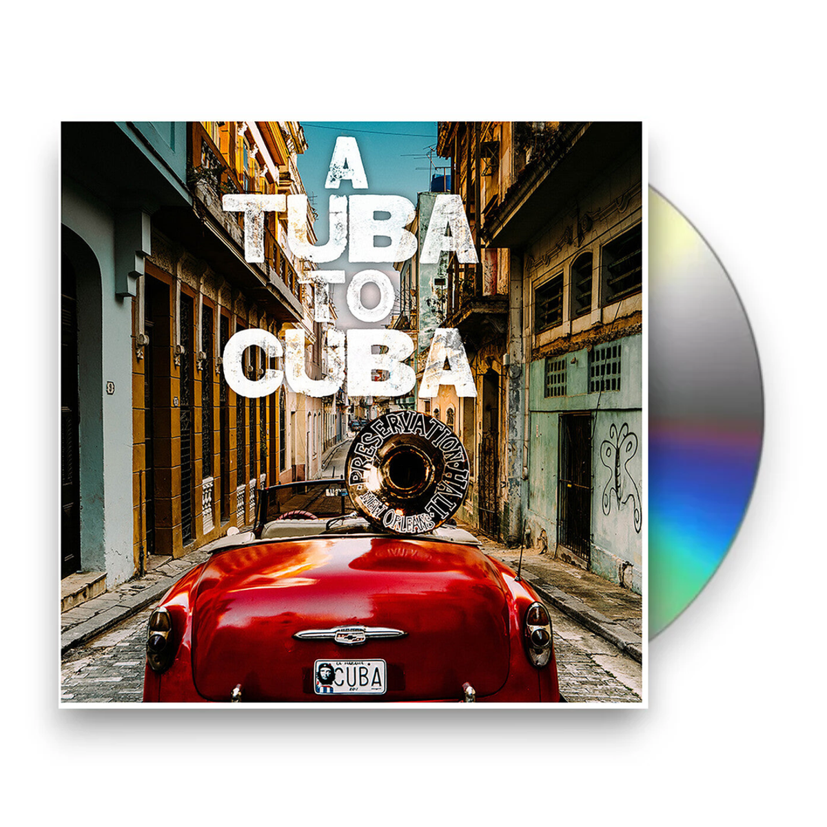 Preservation Hall Jazz Band – A Tuba to Cuba (Original Soundtrack CD) - Front