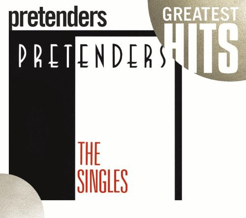Pretenders – Pretenders: The Singles (CD)