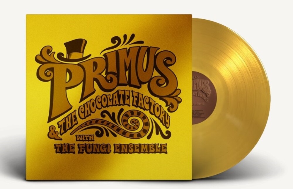 Primus – Primus & The Chocolate Factory With The Fungi Ensemble (Limited Gold Edition LP Vinyl)