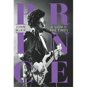 Prince: A Sign O' the Times - Hardcover