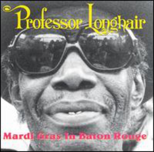 Professor Longhair – Mardi Gras in Baton Rouge (CD)