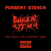 Pungent Stench – Dirty Rhymes & Psychotronic Beats (CD)