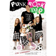 Punk Rock Dad: No Rules, Just Real Life - Paperback