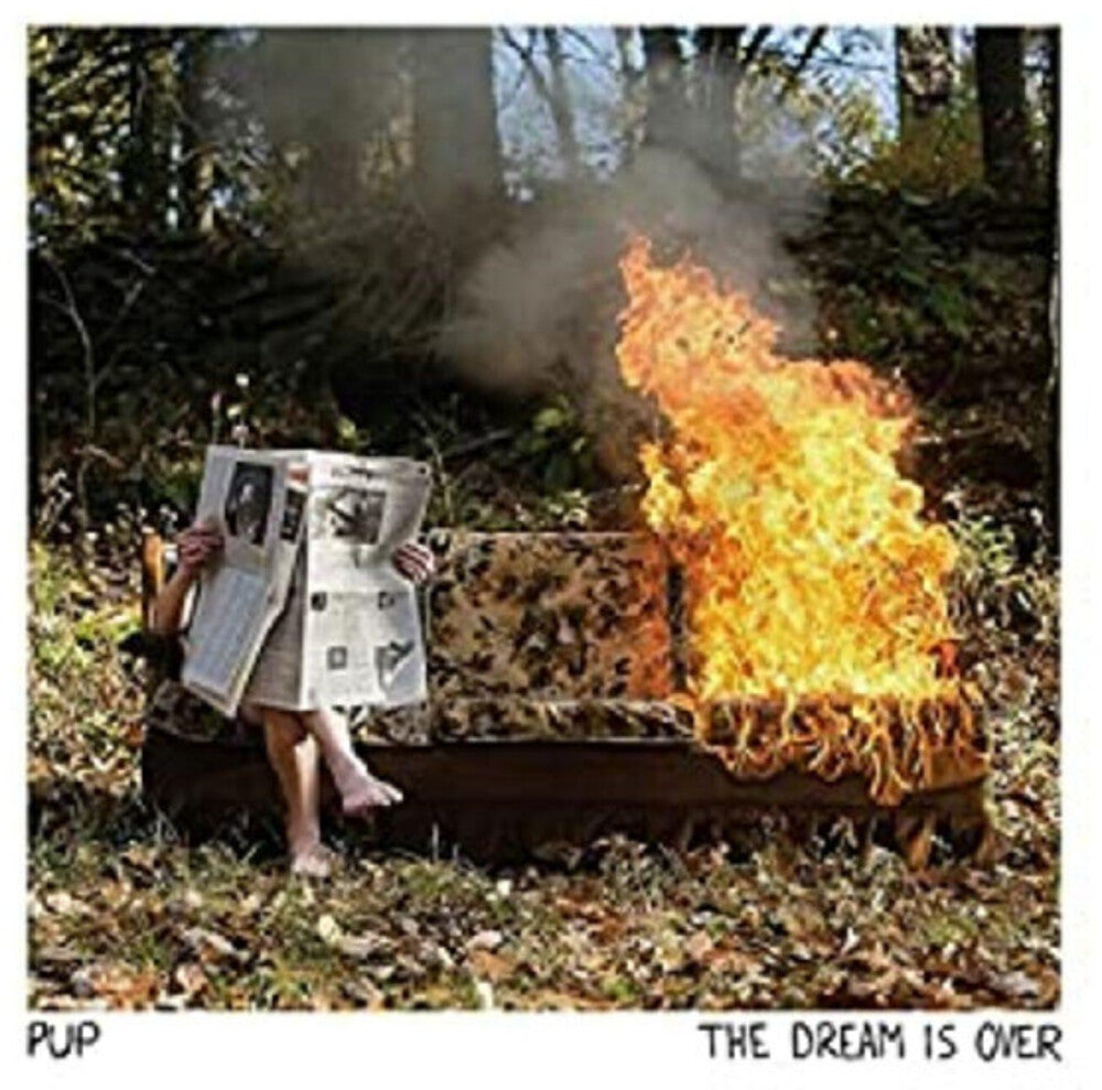 Pup – Dream Is Over (LP Vinyl)
