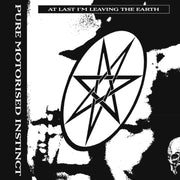 Pure Motorised Instinct – At Last I'm Leaving the Earth (CD)