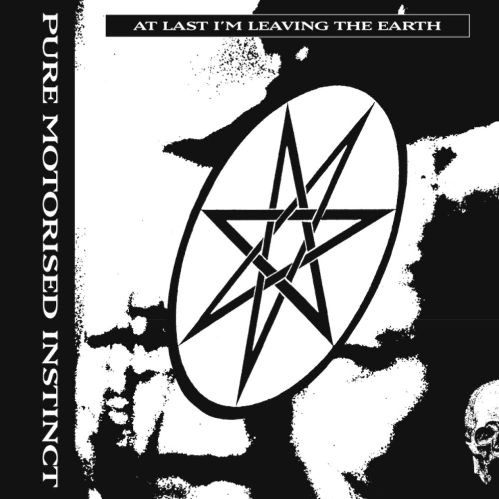 Pure Motorised Instinct – At Last I'm Leaving the Earth (CD)
