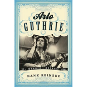 Arlo Guthrie: The Warner/Reprise Years