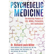 Psychedelic Medicine: The Healing Powers of Lsd, Mdma, Psilocybin, and Ayahuasca