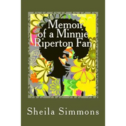 Memoir of a Minnie Riperton Fan