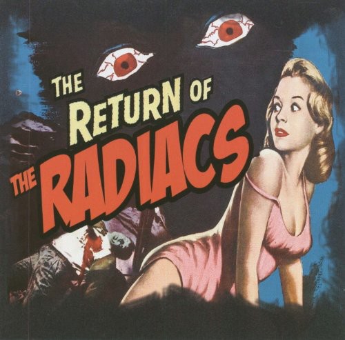 Radiacs – Return Of The Radiacs (Import CD)