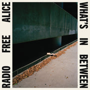 Radio Free Alice – What's In Between (Black LP Vinyl)
