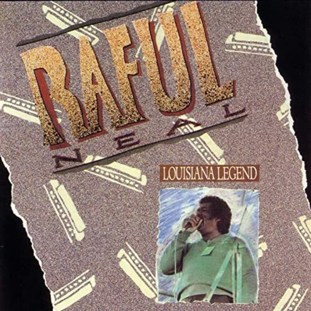 Raful Neal – Louisiana Legend (CD)