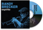 Randy Brecker – Espirito (Digipak CD)