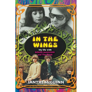 In the Wings: My Life with Roger McGuinn and The Byrds