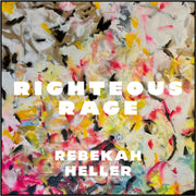 Rebekah Heller – Righteous Rage (CD)