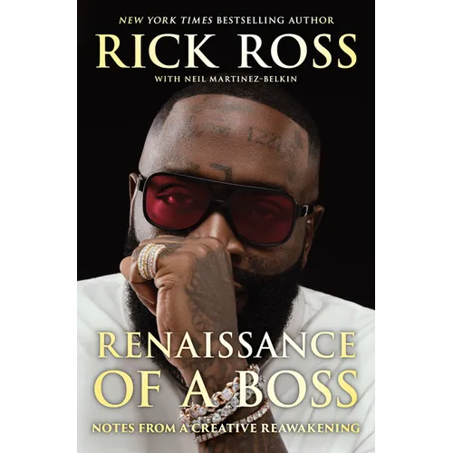 Renaissance of a Boss: Notes from a Creative Reawakening - Hardcover