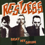 Restless – Beat My Drum (Import CD)