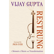 Restrung: A Memoir of Music and Transformation - Hardcover