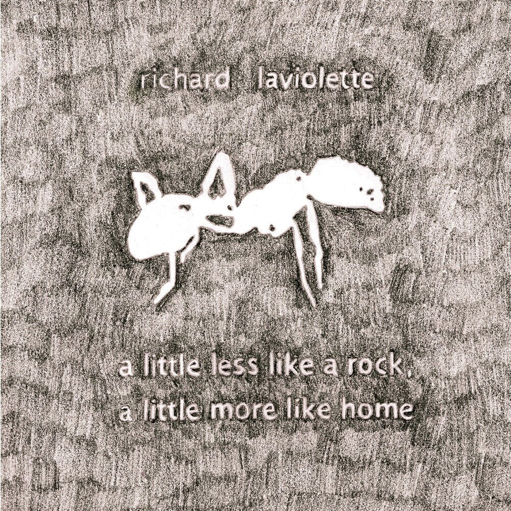 Richard Laviolette – Little Less Like A Rock, A Little More Like Home (LP Vinyl)