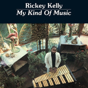Rickey Kelly – My Kind Of Music (CD)