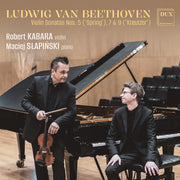 Robert Kabara – Beethoven: Vn Sons Nos. 5 Spring 7 & 9 Kreutzer (CD)