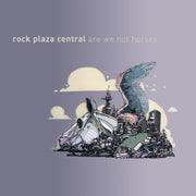 Rock Plaza Central – Are We Not Horses (Reissue LP Vinyl)