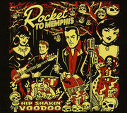 Rocket To Memphis – Hip Shakin' Voodoo (Import CD)