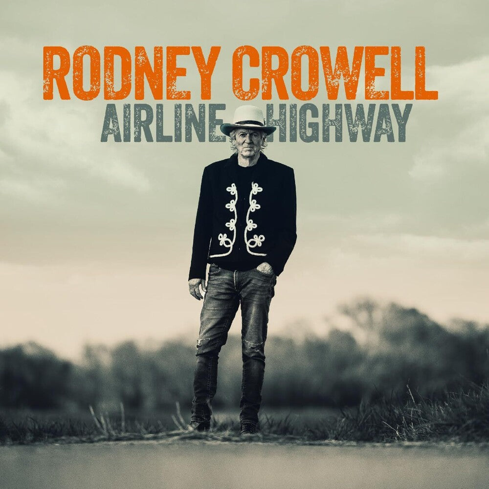 Rodney Crowell – Airline Highway (LP Vinyl)