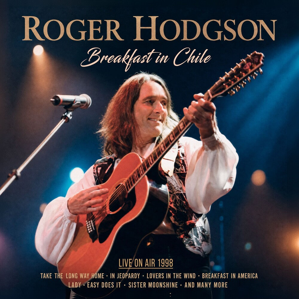 Roger Hodgson – Breakfast In Chile (CD)
