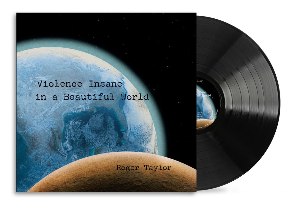 Roger Taylor – Violence Insane in a Beautiful World (180g Black LP Vinyl)