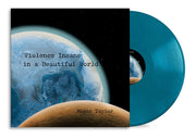 Roger Taylor – Violence Insane in a Beautiful World (180g Earth Blue LP Vinyl)