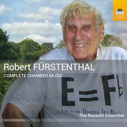 Rossetti Ens / Thomas – Robert Furstenthal: Complete Chamber Music Vol 1-3 (CD)