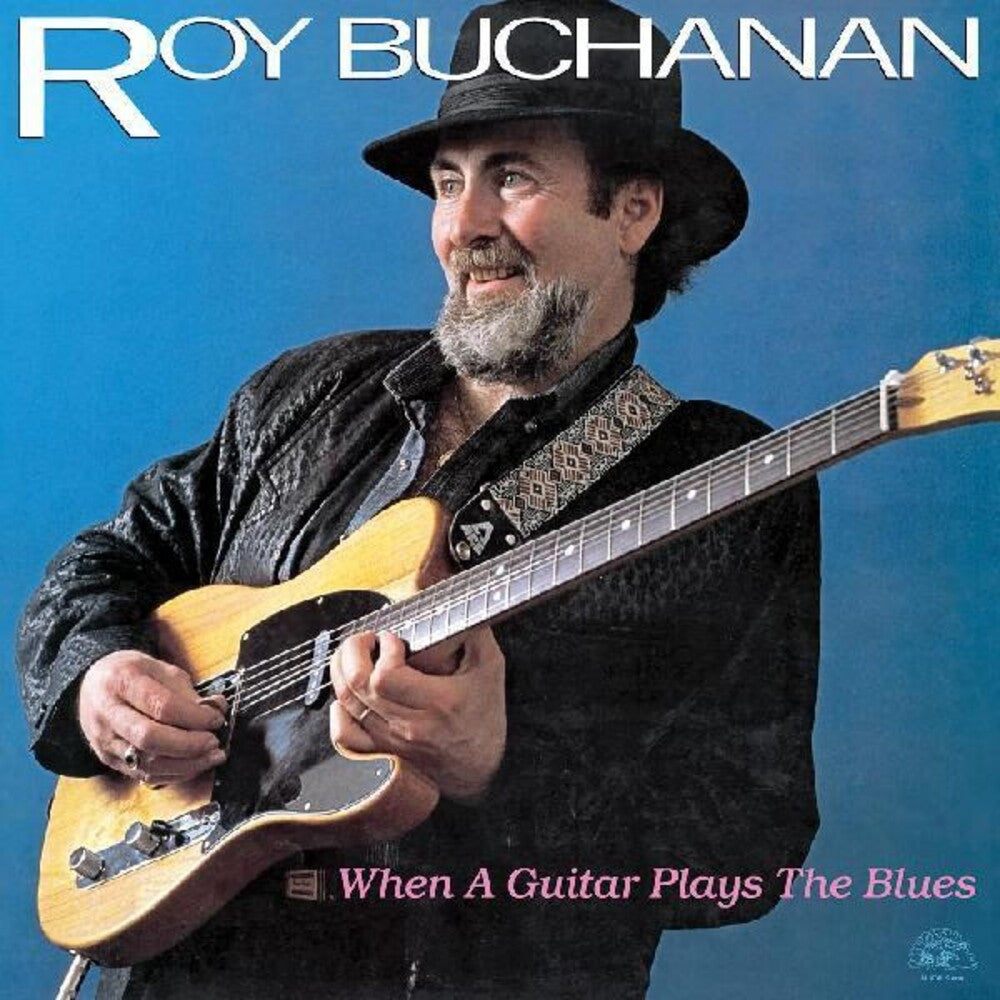 Roy Buchanan – When A Guitar Plays The Blues (LP Vinyl)