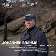 Runar Oskarsson – Johannes Brahms: Complete Clarinet Works (CD)