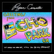 Ryan Cassata – Greetings From Echo Park (Wal, Lyrb CD)