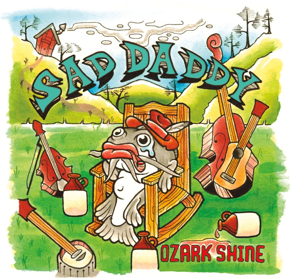 Sad Daddy – Ozark Shine (CD)