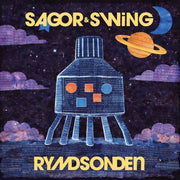 Sagor & Swing – Rymdsonden (LP Vinyl)